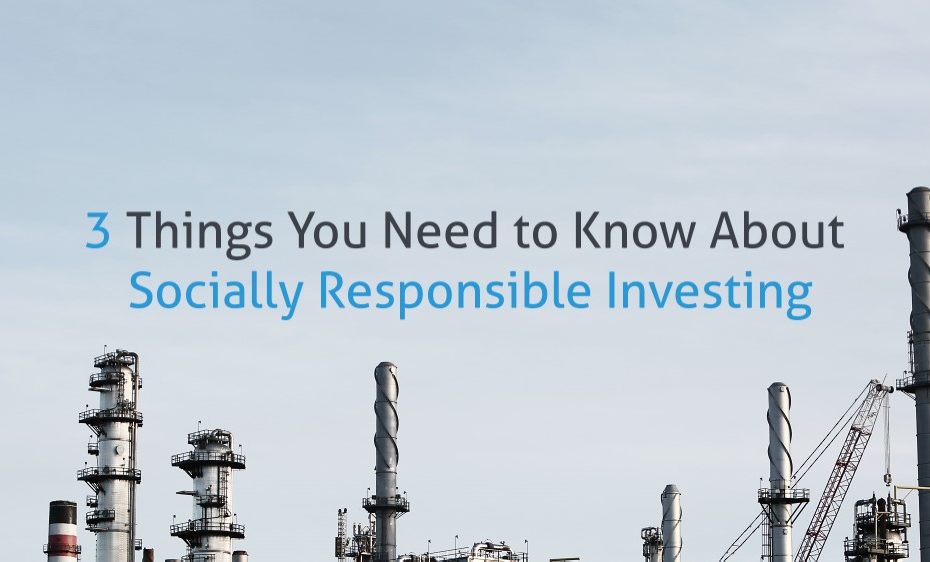 Titel Image Showing the Words 3 Things You Need to Know About Socially Responsible Investing