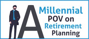 Millennial Retirement Planning
