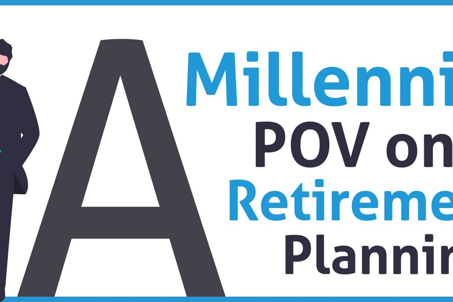 Millennial Retirement Planning