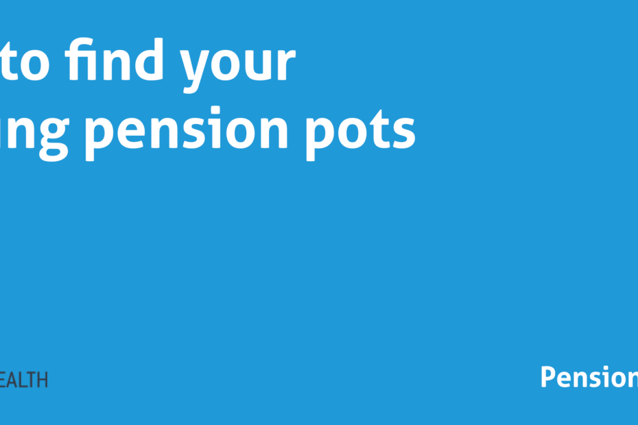 How to find your missing pension pots